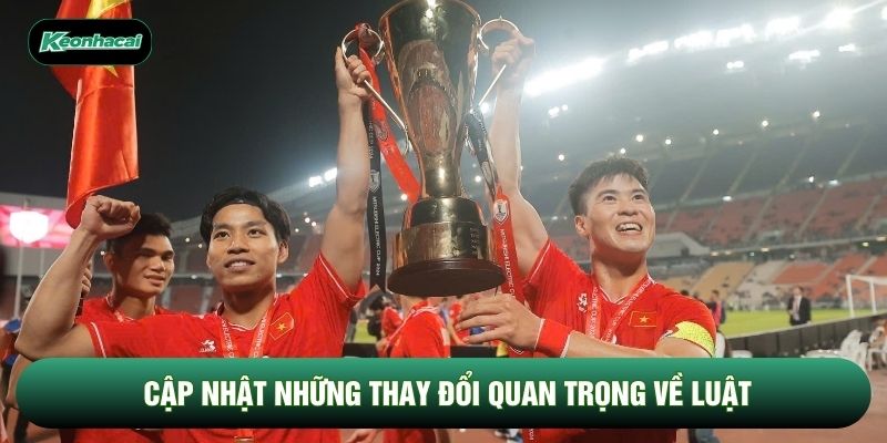 Cập nhật những thay đổi quan trọng về luật