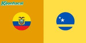 Nhận định Ecuador vs Curacao, 7h00 21/06: Tìm niềm kiêu hãnh